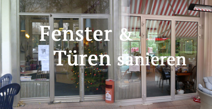 Sanieren von Fenster und Türen auch im Denkmalschutz